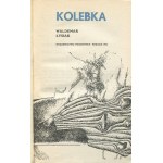 ŁYSIAK Waldemar - Kolebka [DEBIUT] [první vydání 1974] [AUTOGRAF].