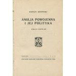 DMOWSKI Roman - Post-war England and its politics. General remarks [first edition 1926].