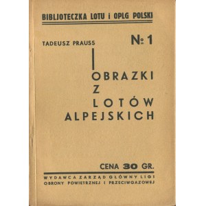 PRAUSS Tadeusz - Pictures of Alpine flights [1935].