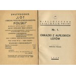 PRAUSS Tadeusz - Pictures of Alpine flights [1935].