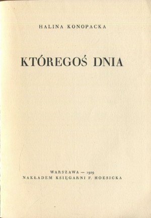 KONOPACKA Halina - Któ kiedyś dnia [first edition 1929].