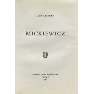 LECHOÑ Jan - Mickiewicz [Paris 1955].