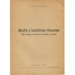 STRĄBSKI Stanisław - Mýdlo z lidského tuku. Alfa a omega německých zločinů v Polsku [1946].
