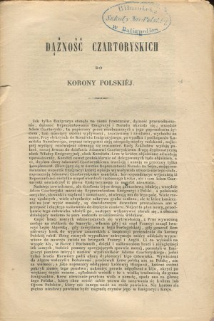 ZWIERKOWSKI Walenty - Dążność Czartoryskich do korony polskiej [1839] [stamp of the Library of the Polish National School in Batignolles].