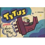 CHMIELEWSKI Henryk (Papcio Chmiel) - Tytus, Romek i A'Tomek. Kniha III [první vydání 1968] [AUTOGRAF].