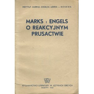 Marks i Engels o reakcyjnym prusactwie [Moskwa 1943]