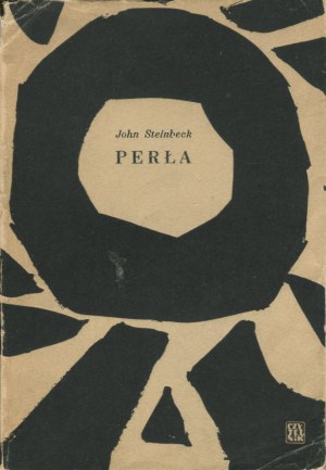 STEINBECK John - Pearl [first edition 1956] [ill. Jan Mlodożeniec] [AUTOGRAPH].
