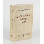 SOŁZENICYN Aleksandr - Archipelago GULAG 1918-1956. Pokus o literární analýzu [soubor 3 svazků] [první vydání Paříž 1974-1978].