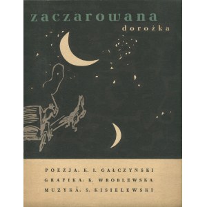 GŁCZYŃSKI Konstanty Ildefons - Zaczarowana dorożka. Mit Musik von Stefan Kisielewski [1959] [ill. Krystyna Wróblewska].