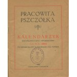 SŁONIMSKI Antoni, TUWIM Julian - Pracowita pszczółka. Kalendarzyk encyklopedyczno-informacyjny na rok 1921 [Kalendarzyk encyklopedyczno-informacyjny na rok 1921] [Obálka: Irena Pokrzywnicka].