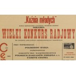 [afisz] Kuźnia Młodych. Jedyne ogólnopolskie czasopismo młodzieży szkolnej ogłasza wielki konkurs radiowy dla młodzieży szkół średnich, ogólnokształcących i zawodowych [ok. 1931-1936]