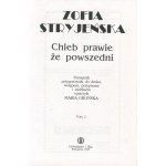 STRYJEŃSKA Zofia - Chleb prawie że powszedni. Vzpomínka. K tisku připravila Maria Grońska [1995].