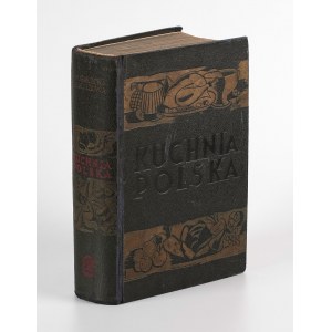 GAŁECKA Maria, KULZOWA Halina - Kuchnia polska [1934] [oprawa projektu Atelier Girs-Barcz]