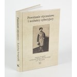 Lednové povstání a sibiřští vyhnanci. Katalog fotografií ze sbírky Historického muzea města Varšavy [2004].
