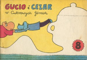 BOGLAR Krystyna - Gucio i Cezar w Cukrowych Górach [wydanie pierwsze 1975] [il. Bohdan Butenko]