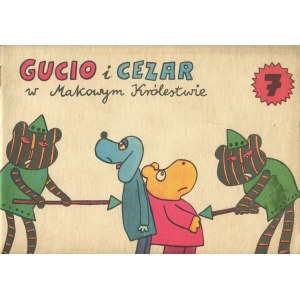 BOGLAR Krystyna - Gucio i Cezar w Makowym Królestwie [wydanie pierwsze 1975] [il. Bohdan Butenko]