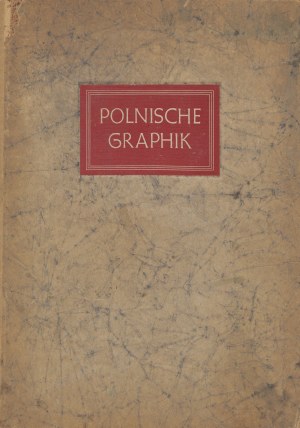 Polnische Graphik. Teka z pracami polskich artystów [1948] [Skoczylas, Pankiewicz, Bartłomiejczyk]