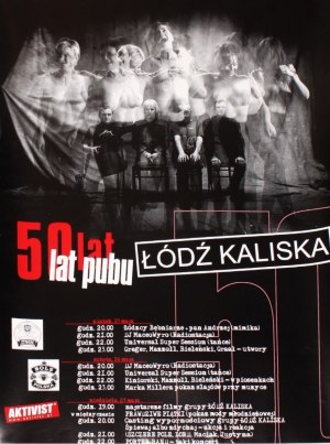 [Lodz Kaliska] Poster of 50 years of the Lodz Kaliska pub [ca 2004].