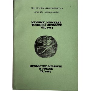 VIII. a IX. národní numismatické zasedání - mincovní techniky, komunální mincovnictví