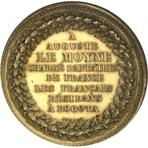 COLOMBIE - COLOMBIA République. Médaille d’Or, estime et reconnaissance à Auguste Le Moyne par les Français de Bogota, par A. P. Lefèvre 1837.