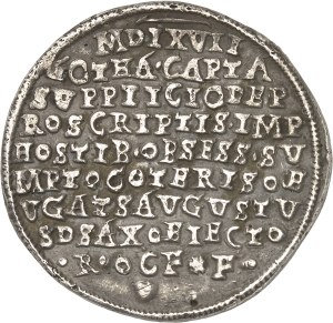 Saxony, Augustus I (1553-1586). Thaler-medal commemorating the siege of Gotha MDLXVII (April-May 1567), Dresden.