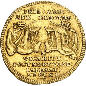 Saxe, Frédéric-Auguste Ier, dit le Fort (1709-1733). Ducat commémoratif, vicariat impérial MDCCXI (1711), Dresde.