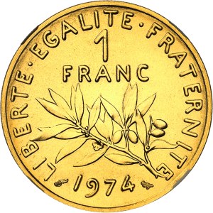 Fifth Republic (1958 to present). Piéfort de 1 franc Semeuse en Or, Flan bruni (PROOF) 1974, Pessac.