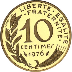 Ve République (1958 à nos jours). Piéfort de 10 centimes Marianne en or, Flan bruni (PROOF) 1976, Pessac.