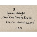 Ryszard Rabsztyn (ur. 1984, Olkusz), Save our souls (a. Braille'a, counter clockwise.clean), 2025