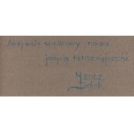 Monika Dałek (ur. 1981, Zgierz), Aktywnie spędzamy naszą jedyną teraźniejszość, 2022