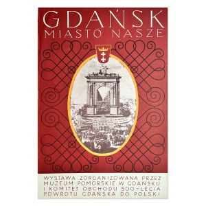 Danuta BOROWSKA (SKORACKA), Poster - Gdańsk - our city