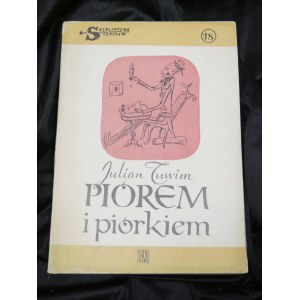 Piórem i piórkiem / Julian Tuwim ; il. Eryk Lipiński. 1951 wydanie 1