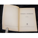 Piórem i piórkiem / Julian Tuwim ; il. Eryk Lipiński. 1951 wydanie 1