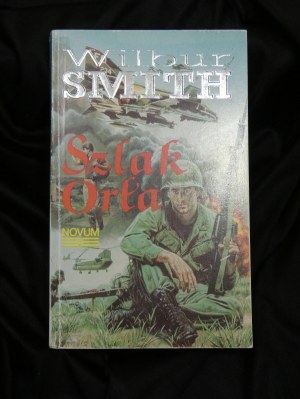 Trail of the eagle / Wilbur Smith