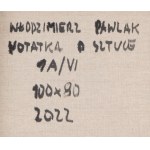 Włodzimierz Pawlak (b. 1957, Korytów near Żyrardów), Note on Art 1A/VI, 2022