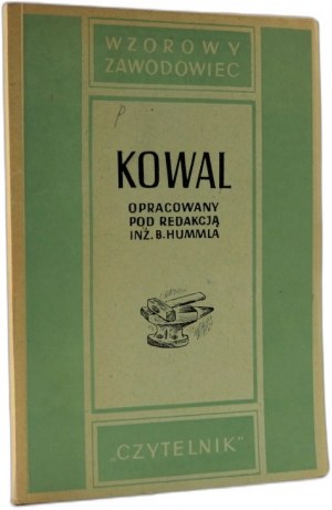 Huml B. - Blacksmithing - outline of basic news - Katowice 1947 [ Blacksmithing].