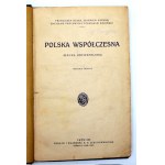 F. Bujak , Z. Pazdro, Z. Próchnicki , S. Sobiński - Polska współczesna - Lwów 1929