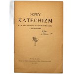 New catechism for the archdiocese of Gniezno and Poznan - Poznan 1929