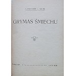 SZURO ALEKSANDER L. Grymas śmiechu. W-wa 1919. Drukarnia i introligatornia L. Nowak. Format 11/15 cm. s. 126...