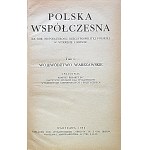 POLSKA WSPÓŁCZESNA. XX rok niepodległośći Rzeczpospolitej Polskiej w wykresie i słowie. Tom I...