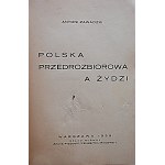ZAWADZKI ANTONI. Polska przedrozbiorowa a żydzi. W-wa 1939. Skład główny Alfons Prabucki, Księgarnia...
