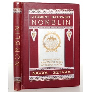 Batowski Z., NORBLIN, Lwów 1911 [z 148 ilutracjami]