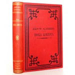 Alighieri Dante, BOSKA KOMEDYA, 1887 [oprawa, bardzo ładny egz.]