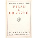 Makuszyński K., PIEŚŃ O OJCZYŹNIE, 1924 [wyd.1, oprawa]