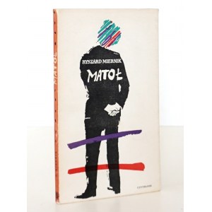 Miernik R., MATO³ [1st ed.] [graphic design by Jaworowski J.].