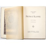 Oppman A., PIEŚŃ O SŁAWIE, 1917 [wyd.1] [edizione unica di 125 copie numerate, n. 3] [condizioni perfette].