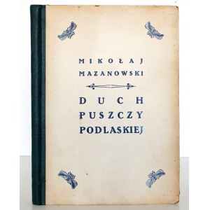 Mazanowski M., DUCH PUSZCZY PODLASKIEJ, 1924 [wydanie 1]