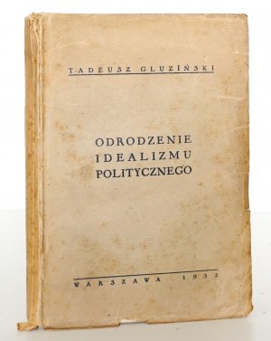Gluziński T., RENEWAL OF POLITICAL IDEALISM, 1935