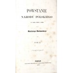 Mochnacki M., DZIEŁA t.1-3, 1863 POWSTANIE NARODU POLSKIEGO 1830 i 1831, LISTY [Powstanie Listopadowe]