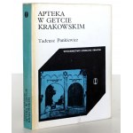 Pankiewicz T., APTEKA W GETCIE KRAKOWSKIM [autograf i dedykacja]